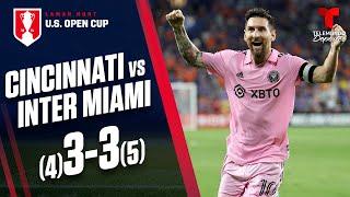 FC Cincinnati vs. Inter Miami CF 3(4)-3(5) | U.S Open Cup | Telemundo Deportes