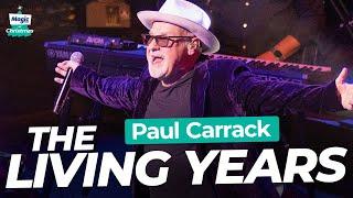 Paul Carrack - The Living Years | Magic of Christmas 2024