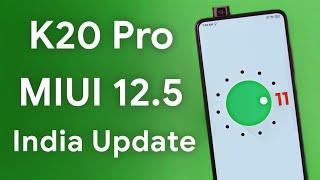 Android 11 Redmi K20 Pro MIUI 12.5 Official Update | India Stable Review