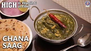 Rich in Nutrients Chana Saag | Authentic Chickpea Leaves Recipe | How To Make Saag | Chef Ruchi