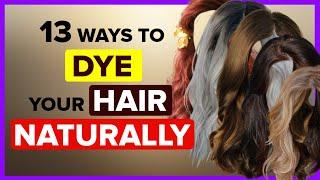 Natural Hair Dye: 13 Incredibly Easy Ways to Dye Your Hair Naturally