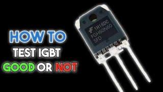 How to test IGBT