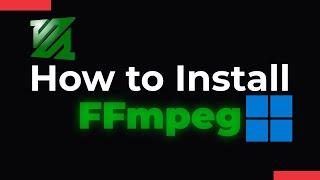 How to Install FFmpeg on Windows