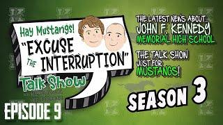 "Excuse the Interruption" Season 3, Episode 9