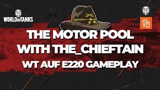 WT E220 Hunt! - The Motor Pool w/ The_Chieftain