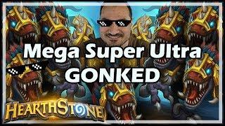 Mega Super Ultra GONKED - Rastakhan’s Rumble Hearthstone