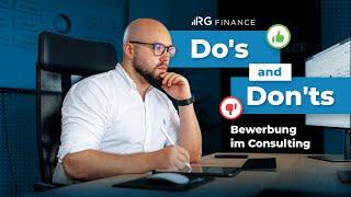 Bewerbung im Consulting - Do´s and Don`ts