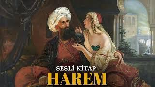 Osmanlı'da Harem ve Haremde Günlük Yaşam - Sesli Kitap