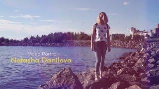 Natasha Danilova (Video Portrait)