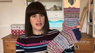 53 - Little Drops of Wonderful - The Episode I Forgot to Name