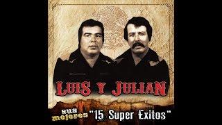 Luis Y Julian - El Lucero Y La Dama