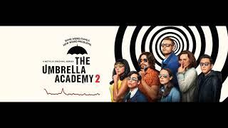 The Umbrella Academy 2 - Soundtrack [Rocket Fuel]