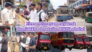 FIRE SERVICE NI EXAM RWJAK SIJLA BEKAR ROK MONTRI OKRA BAI MALAINA PHAIWI ROMJAKKHA
