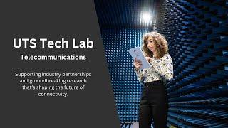 UTS Tech Lab | Telecommunication | Research Facilities