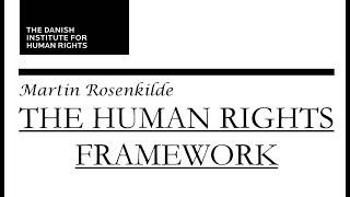 The Human Rights Framework