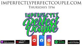 Imperfectly Perfect Couple Ep.42 " The Blame Game: Identifying Patterns in Conflict"