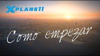 Como empezar en Xplane11