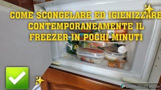 COME SCONGELARE ED IGIENIZZARE IL FREEZER VELOCEMENTE️#freezer #CLEANING