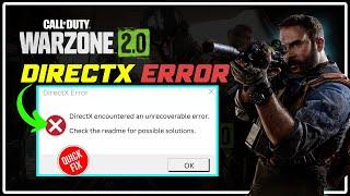 FIX 'DirectX Encountered An Unrecoverable Error' | COD Warzone 2.0/MW2 DIRECTX ERROR FIX