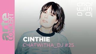 Cinthie dans Chat With A DJ - ARTE Concert