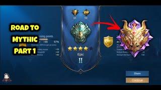 MOBILE LEGENDS ROAD TO MYTHIC PART 1 | MYTHIC HIGHLIGHTS PLAYS