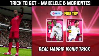 TRICK TO GET MAKELELE AND OTHER ICONICS | REAL MADRID ICONIC TRICK