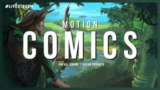 MOTION COMICS COM RAFAEL ARAME | LIVESTREAM