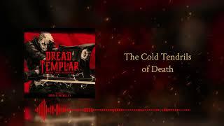 The Cold Tendrils of Death [e3m3, e3m4] | Dread Templar Original Game Soundtrack