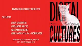 Digital Cultures Conference 2017: Financing Internet Projects