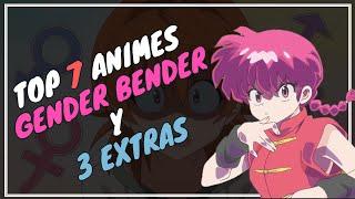 animes de género cambiado - top 7 genderbender