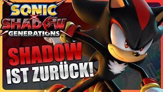 SHADOW is ZURÜCK! - Sonic X Shadow Generations #01