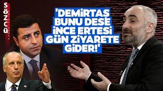 'Demirtaş Bunu Dese İnce Ertesi Gün Ziyarete Gider!' İsmail Saymaz İnce'ye 2018'i Hatırlattı