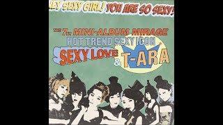 T-ara (티아라) - SEXY LOVE