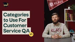 What Categories to Use For Customer Service QA? – Part 1: Category options [Online Course]