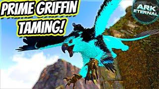 TRYING TO TAME A PRIME GRIFFIN AND FIGHTING THE GHOST SABER BOSS!! || Ark Eternal Ep 7!