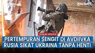 Kontak Tembak Avdiivka, Pasukan Rusia Serang Tentara Ukraina Pakai Senapan dan ATGM