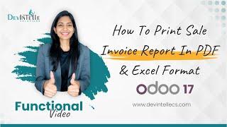 How To Print Sale Invoice Report In PDF & Excel Format In Odoo