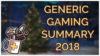 Generic Gaming Summary 2018