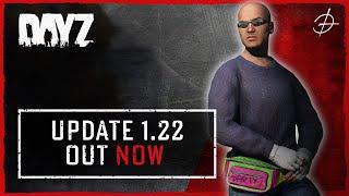 DayZ 1.22 Update Teaser