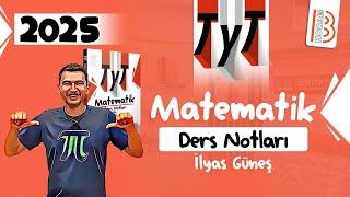 2) TYT Matematik - Temel Kavramlar 1 -  İlyas GÜNEŞ - 2025