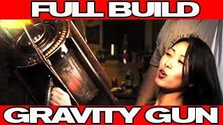 Full Build - HALF LIFE - GRAVITY GUN