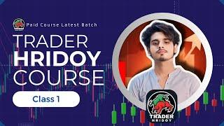 Trader Hridoy Paid Course Class-1