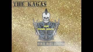 The Kagas   Bad Religion - iar punk rock