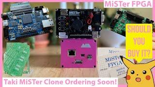 MiSTer FPGA Taki Clone Orders Are Soon! Should You Buy It?