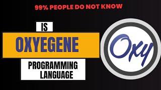 Oxygene Programming Language | A Comprehensive Overview | Code Hut