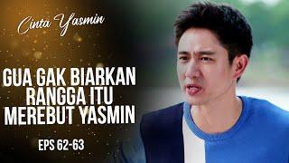 Romeo is really annoyed and confides in Dirga | CINTA YASMIN | EPS.62-63 (7/7)