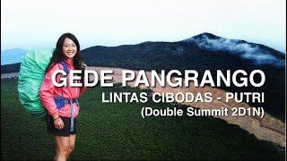 PENDAKIAN GUNUNG GEDE PANGRANGO via CIBODAS - PUTRI | Ternyata Begini Sejarahnya…