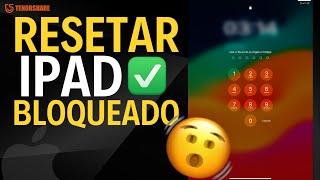 Como Resetar iPad Bloqueado Rapidamente (SEM SENHA)