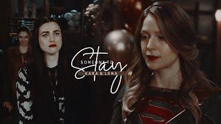 Kara & Lena | someone to stay [+6x08]