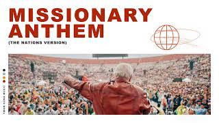 Missionary Anthem - The Nations Version - YWAM Kona Music (Official Audio Video)